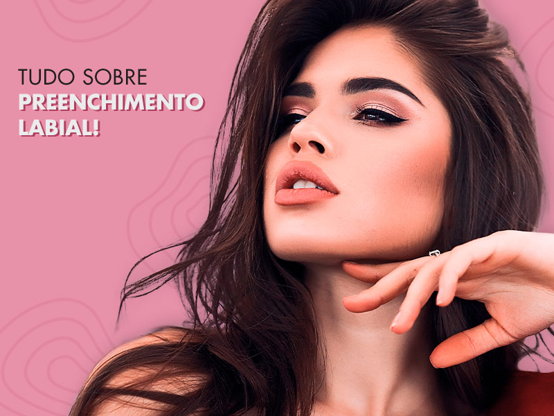 Preenchimento Labial Como Feito Valor E Resultados Dream Plastic