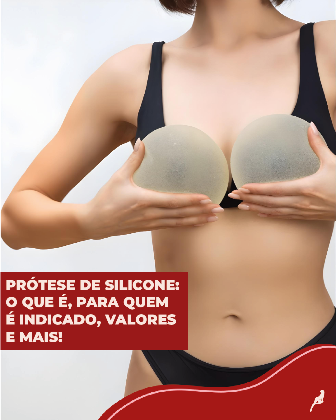 O que é prótese de silicone? Mulher segurando duas próteses de silicone na frente dos seios