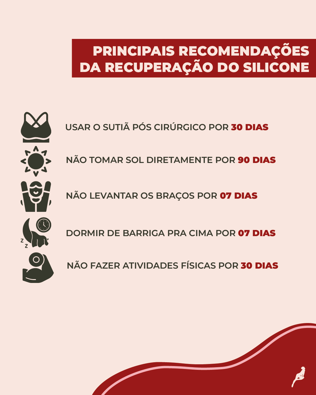 Ilustração que mostra as principais recomendações da recuperação do silicone, como usar o sutiã pós-cirúrgico, não levantar os braços e dormir de barriga para cima
